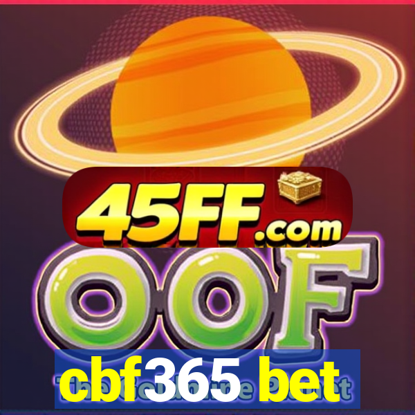 cbf365 bet